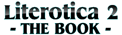 Literotica 2 - The Book